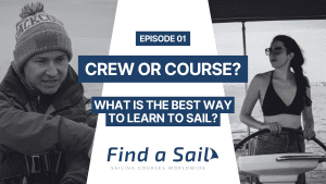 Crew or Course? The Best Way to Learn to Sail